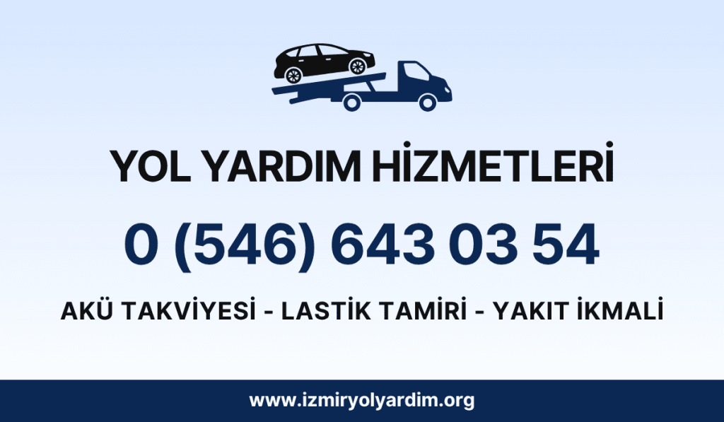 İzmir Yol Yardım 724 Hizmet Garantisi